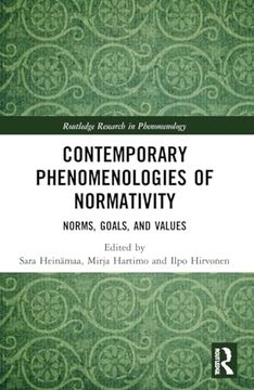 portada Contemporary Phenomenologies of Normativity (Routledge Research in Phenomenology) (en Inglés)