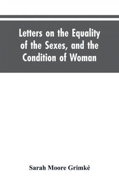 portada Letters on the Equality of the Sexes and the Condition of Woman (en Inglés)