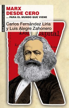 portada Marx Desde Cero… Para el Mundo que Viene (in Spanish)