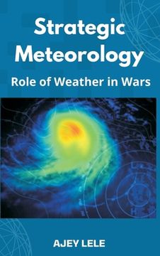 portada Strategic Meteorology: Role of Weather in Wars (in English)