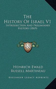 portada the history of israel v1: introduction and preliminary history (1869) (en Inglés)