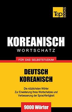 portada Wortschatz Deutsch-Koreanisch für das Selbststudium - 9000 Wörter: 169 (German Collection) 
