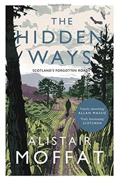 portada The Hidden Ways: Scotland's Forgotten Roads