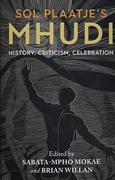 portada Sol Plaatje'S Mhudi: History, Criticism, Celebration (en Inglés)