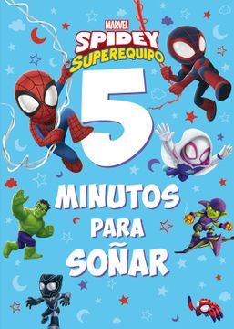 portada Spidey su superequipo. 5 minutos para soñar (in Spanish)