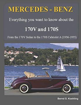 portada Mercedes-Benz, the 170V and 170S Series: From the 170V Sedan to the 170S Cabriolet a (in English)