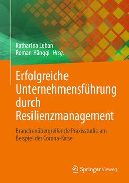 portada Erfolgreiche Unternehmensführung Durch Resilienzmanagement (in German)