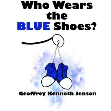 portada Who Wears the Blue Shoes?