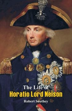 portada The Life of Horatio Lord Nelson (en Inglés)