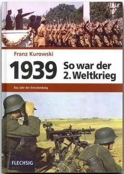 portada 1939 - So war der 2. Weltkrieg: Das Jahr der Entscheidung (in German)