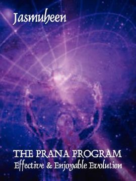 portada the prana program - effective & enjoyable evolution (en Inglés)