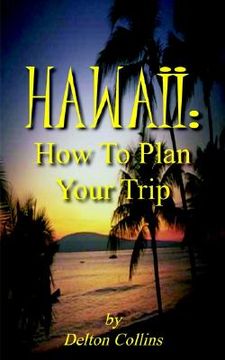 portada hawaii: how to plan your trip (en Inglés)