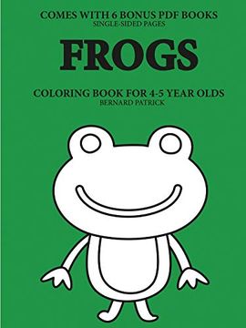 portada Coloring Books for 4-5 Year Olds (Frogs) (en Inglés)