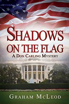 portada Shadows on the Flag: A don Carling Mystery