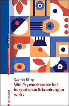 portada Wie Psychotherapie bei Körperlichen Erkrankungen Wirkt (en Alemán)
