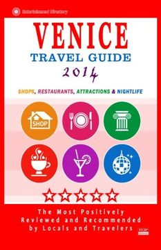 portada Venice Travel Guide 2014: Shops, Restaurants, Attractions & Nightlife (City Travel Directory 2014)