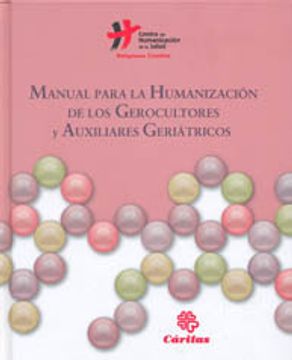 portada Manual para la humanización de los gerocultores y auxiliares geriátricos (Manuales practicos)