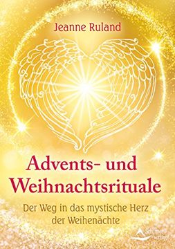 portada Advents- und Weihnachtsrituale: Der weg in das Mystische Herz der Weihenächte (in German)