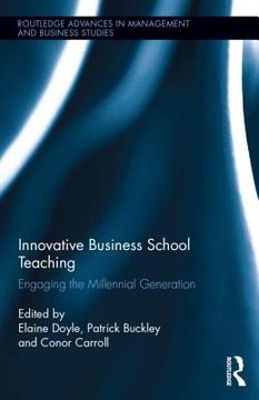portada innovative business school teaching: engaging the millennial generation (in English)