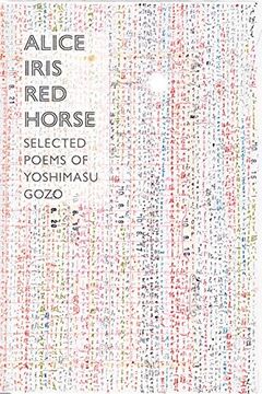 portada Alice Iris Red Horse: Selected Poems