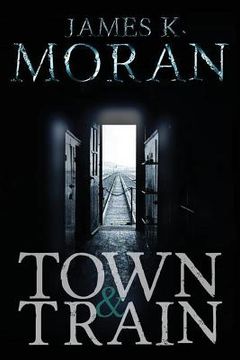 portada Town & Train (en Inglés)