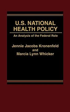 portada U. S. National Health Policy: An Analysis of the Federal Role (in English)