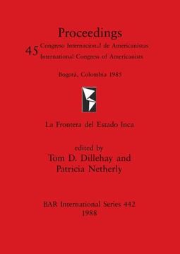 portada La Frontera del Estado Inca (442) (British Archaeological Reports International Series) (en Inglés)