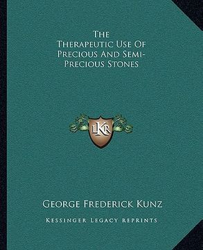 portada the therapeutic use of precious and semi-precious stones (en Inglés)