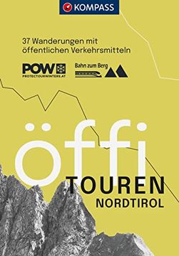 portada Kompass Öffi Touren Nordtirol 37 Wanderungen mit Öffentlichen Verkehrsmitteln (en Alemán)