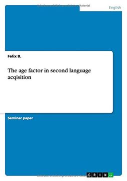 portada The age factor in second language acqisition