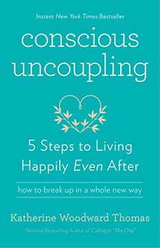 portada Conscious Uncoupling: 5 Steps to Living Happily Even After (en Inglés)