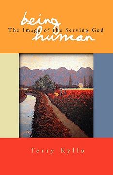 portada being human: the image of the serving god (en Inglés)
