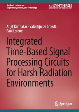 portada Integrated Time-Based Signal Processing Circuits for Harsh Radiation Environments (en Inglés)