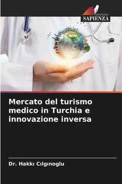 portada Mercato del turismo medico in Turchia e innovazione inversa (in Italian)