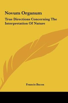 portada novum organum: true directions concerning the interpretation of nature (en Inglés)