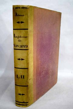 Libro Recopilación y comentarios de los Fueros y Leyes del antiguo