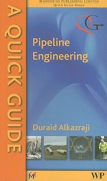 portada A Quick Guide to Pipeline Engineering (en Inglés)