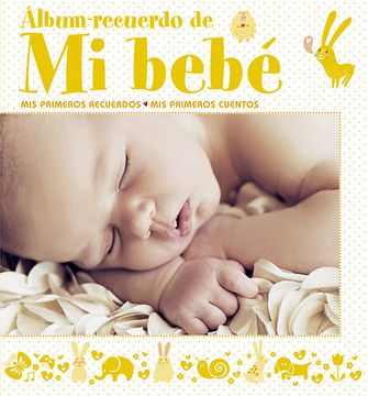 portada Álbum Recuerdo de mi Bebé (Amarillo) (mi Familia y yo)