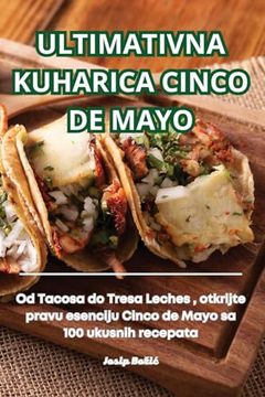 portada Ultimativna Kuharica Cinco de Mayo (in Croacia)