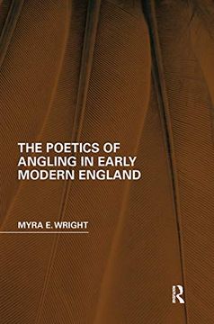 portada The Poetics of Angling in Early Modern England (Perspectives on the Non-Human in Literature and Culture) 