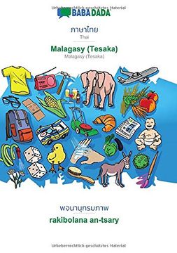 portada Babadada, Thai (in Thai Script) - Malagasy (Tesaka), Visual Dictionary (in Thai Script) - Rakibolana An-Tsary (en Tailandés)