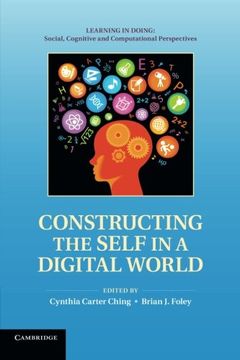 portada Constructing the Self in a Digital World (Learning in Doing: Social, Cognitive and Computational Perspectives) 