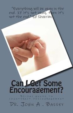 portada Can I Get Some Encouragement?: An Antidote for Discouragement (en Inglés)