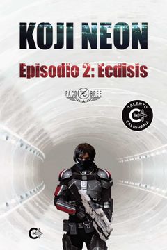 portada Koji Neon. Episodio 2: Ecdisis