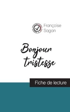 portada Bonjour tristesse (fiche de lecture et analyse complète de l'oeuvre) (in French)