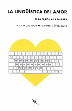 portada La Lingüística del Amor: De la Pasión a la Palabra