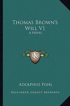 portada thomas brown's will v1 (en Inglés)