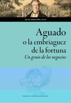portada Aguado, o la Embriaguez de la Fortuna. (in Spanish)