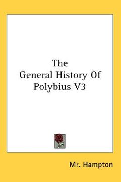 portada the general history of polybius v3 (in English)