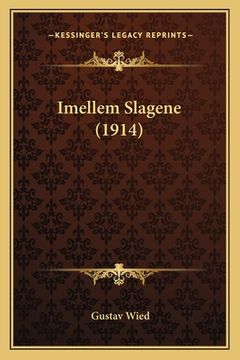 portada Imellem Slagene (1914) (in Danés)